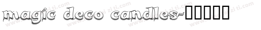 magic deco candles字体转换